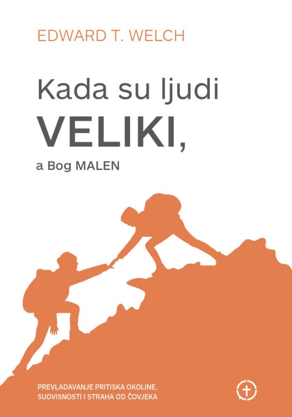 Kada su ljudi veliki, a Bog malen